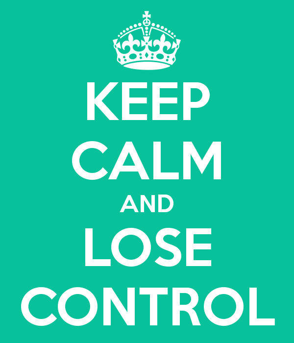 keep-calm-and-lose-control-8[1]