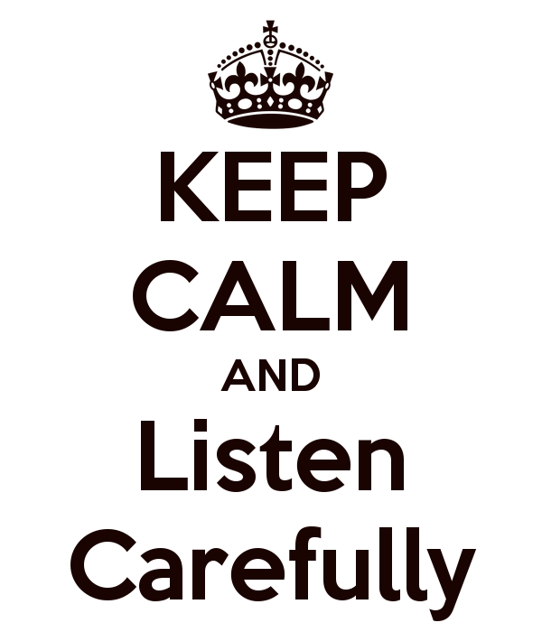 keep-calm-and-listen-carefully-5