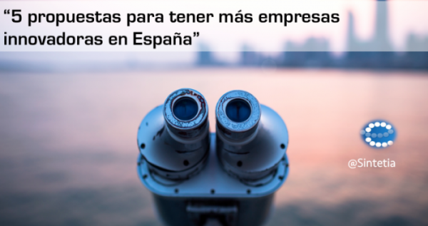 Propuestas_Empresas_Innovacion_España_Sintetia