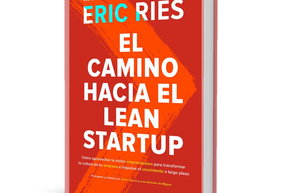 El camino hacia el Lean Startup